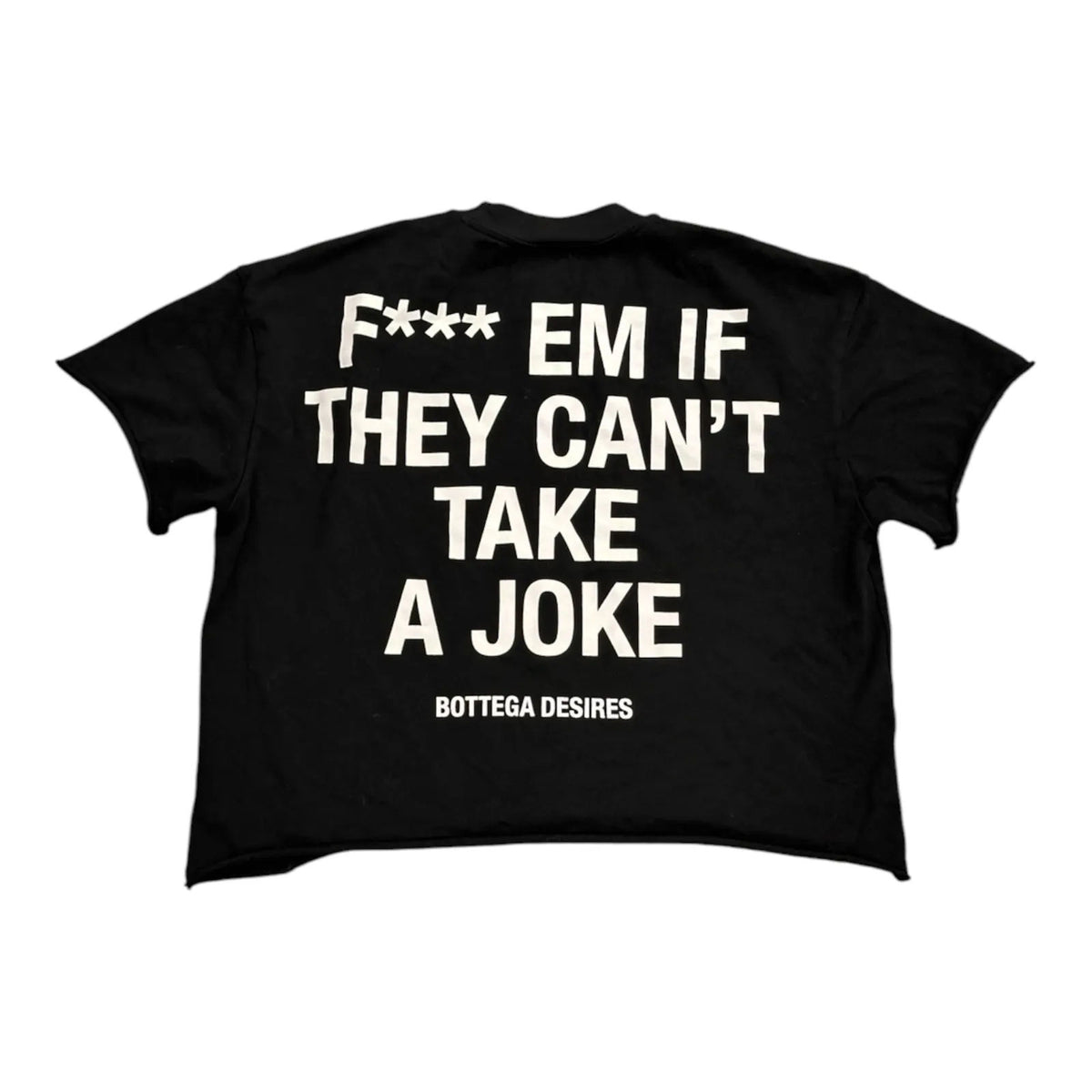 Bottega Desires Fuck Em Tee (Black) - Preowned